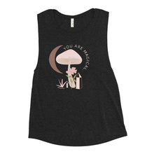 Load image into Gallery viewer, You are Magic Ladies’ Muscle Tank